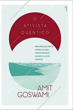Livro O Ativista Quântico - Resumo, Resenha, PDF, etc.