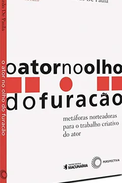 Livro O Ator no Olho do Furação - Resumo, Resenha, PDF, etc.