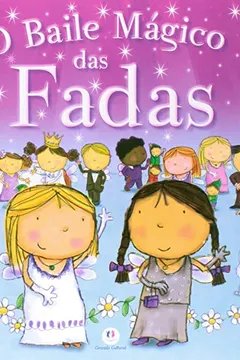 Livro O Baile Mágico das Fadas - Resumo, Resenha, PDF, etc.