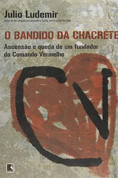Capa do livro O Bandido Da Chacrete