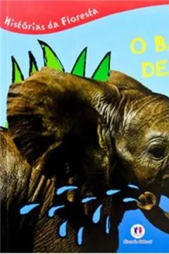 Livro O Banho de Helô - Coleção Histórias da Floresta - Resumo, Resenha, PDF, etc.