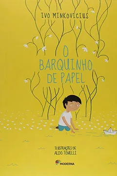 Livro O Barquinho de Papel - Resumo, Resenha, PDF, etc.