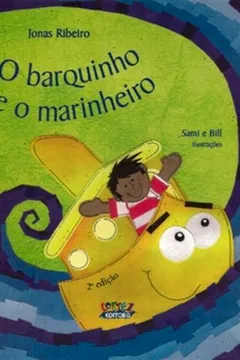 Livro O Barquinho e o Marinheiro - Resumo, Resenha, PDF, etc.