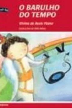 Livro O Barulho Do Tempo - Resumo, Resenha, PDF, etc.