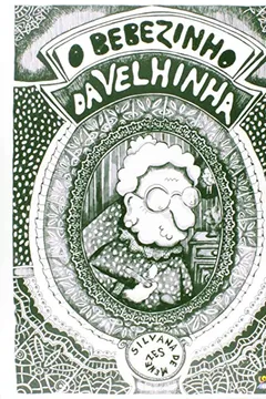 Capa do livro O Bebezinho da Velhinha