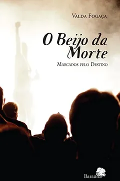 Livro O Beijo da Morte - Resumo, Resenha, PDF, etc.