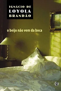 Livro O Beijo não Vem da Boca - Resumo, Resenha, PDF, etc.