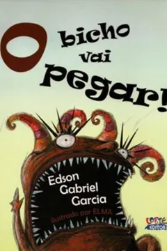 Livro O Bicho Vai Pegar - Resumo, Resenha, PDF, etc.