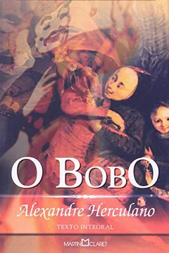 Livro O Bobo - Resumo, Resenha, PDF, etc.
