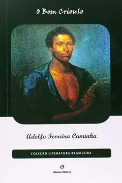 Livro O Bom Crioulo - Resumo, Resenha, PDF, etc.