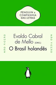 Livro O Brasil Holandês - Resumo, Resenha, PDF, etc.