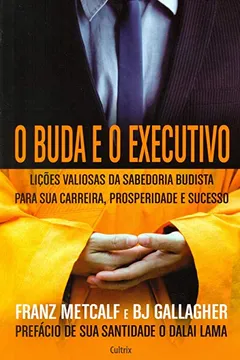 Livro O Buda e o Executivo - Resumo, Resenha, PDF, etc.