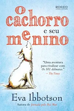 Livro O Cachorro e Seu Menino - Resumo, Resenha, PDF, etc.