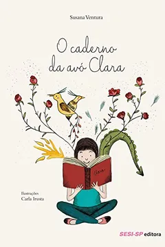 Livro O Caderno da Avó Clara - Resumo, Resenha, PDF, etc.