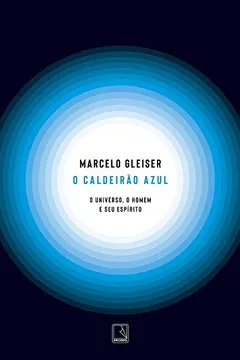 Livro O caldeirão azul: O universo, o homem e seu espírito - Resumo, Resenha, PDF, etc.