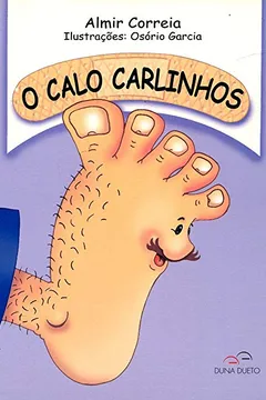 Livro O Calo Carlinhos - Resumo, Resenha, PDF, etc.