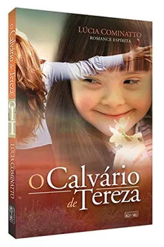 Livro O Calvário de Tereza - Resumo, Resenha, PDF, etc.