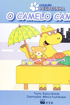 Livro O Camelo Camelô. Pegadinha - Resumo, Resenha, PDF, etc.