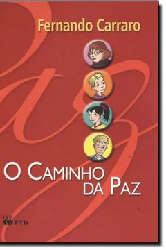 Livro O Caminho Da Paz - Resumo, Resenha, PDF, etc.