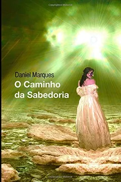 Livro O Caminho Da Sabedoria - Resumo, Resenha, PDF, etc.
