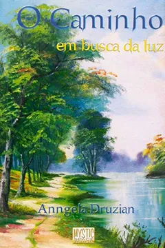 Livro O Caminho em Busca da Luz - Resumo, Resenha, PDF, etc.