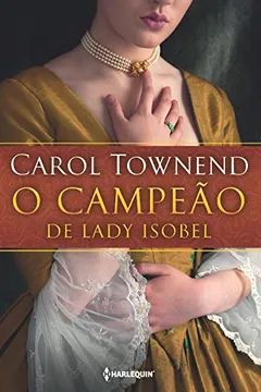 Livro O Campeão de Lady Isobel - Resumo, Resenha, PDF, etc.