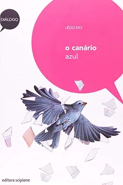 Livro O Canário Azul - Resumo, Resenha, PDF, etc.