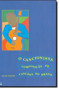 Livro O Cancionista - Resumo, Resenha, PDF, etc.
