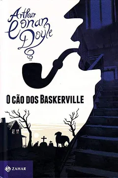 Livro O Cão dos Baskerville - Coleção Clássicos Zahar - Resumo, Resenha, PDF, etc.