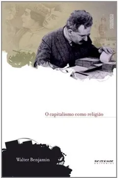 Livro O Capitalismo Como Religião - Resumo, Resenha, PDF, etc.