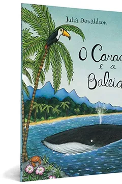 Livro O Caracol e a Baleia - Resumo, Resenha, PDF, etc.