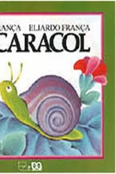 Livro O Caracol - Resumo, Resenha, PDF, etc.