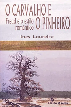 Livro O Carvalho e o Pinheiro - Resumo, Resenha, PDF, etc.