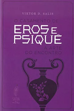 Livro O Casamento de Eros e Psique - Resumo, Resenha, PDF, etc.