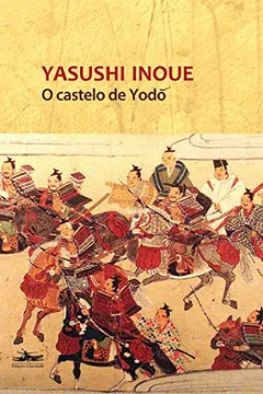 Livro O Castelo de Yodo - Resumo, Resenha, PDF, etc.