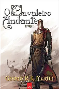Livro O Cavaleiro Andante - Resumo, Resenha, PDF, etc.