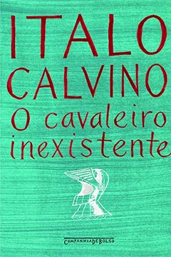 Livro O Cavaleiro Inexistente - Resumo, Resenha, PDF, etc.