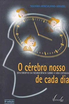Livro O Cérebro Nosso De Cada Dia - Resumo, Resenha, PDF, etc.