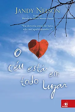 Livro O Céu Está em Todo Lugar - Resumo, Resenha, PDF, etc.