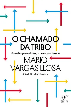 Livro O chamado da tribo: Grandes pensadores para o nosso tempo - Resumo, Resenha, PDF, etc.