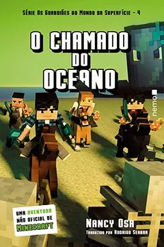 Livro O Chamado do Oceano. Uma Aventura não Oficial de Minecraft - Resumo, Resenha, PDF, etc.