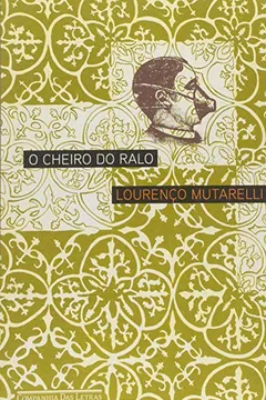Livro O Cheiro do Ralo - Resumo, Resenha, PDF, etc.