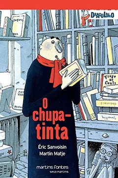 Livro O Chupa-Tinta - Volume 1 - Resumo, Resenha, PDF, etc.