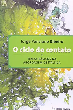 Livro O Ciclo do Contato - Resumo, Resenha, PDF, etc.