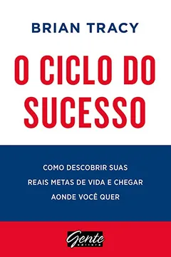 Livro O Ciclo do Sucesso - Resumo, Resenha, PDF, etc.