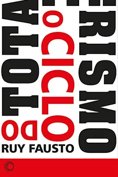 Livro O Ciclo do Totalitarismo - Resumo, Resenha, PDF, etc.