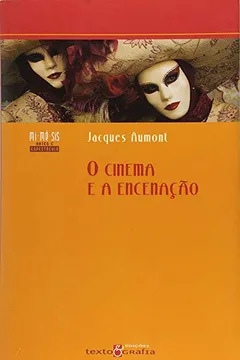Livro O Cinema e a Encenação - Resumo, Resenha, PDF, etc.