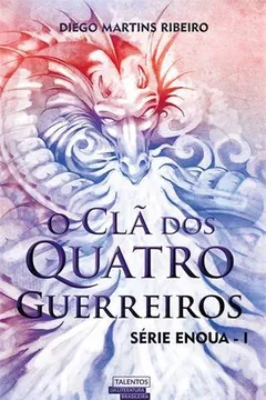 Livro O Clã dos Quatro Guerreiros - Resumo, Resenha, PDF, etc.