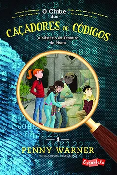 Livro O Clube dos Caçadores de Códigos: o Mistério do Tesouro do Pirata - Resumo, Resenha, PDF, etc.