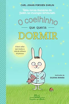 Livro O Coelhinho que Queria Dormir - Resumo, Resenha, PDF, etc.